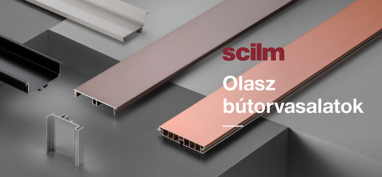 Olasz SCILM bútorvasalatok: prémium megoldások modern bútorokhoz