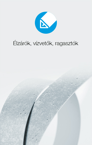 Élzárók, vízvetők, ragasztók